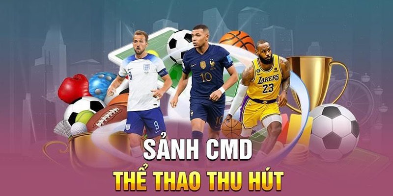 CMD Sports VVVwin - Một Số Tựa Game Hot Tại Sảnh Thể Thao 2 Sơ lược về CMD Sports