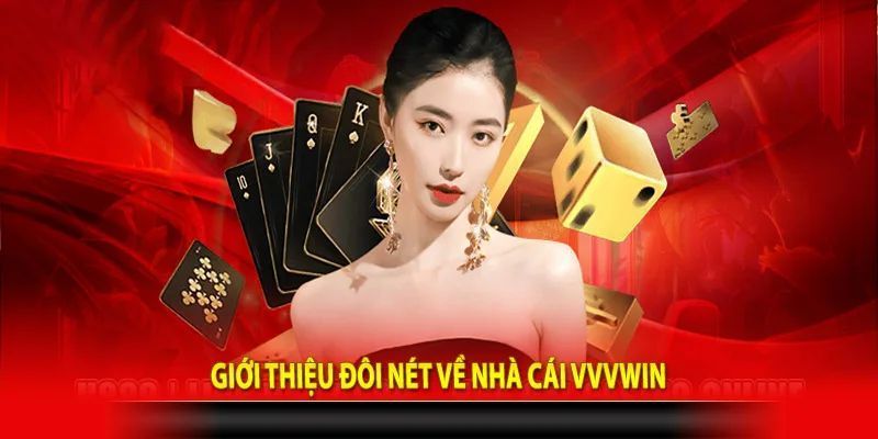 Giới thiệu VVVwin - Khám phá thế giới giải trí đỉnh cao 1 Giới thiệu VVVwin đến với quý hội viên
