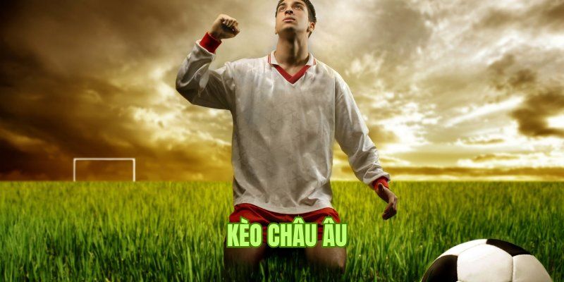 Kèo Châu Âu - Hướng Dẫn Đọc Kèo Chi Tiết Tại Nhà Cái VVVwin 4 Bí quyết khi tham gia kèo Châu Âu
